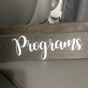 Wooden Programs Sign